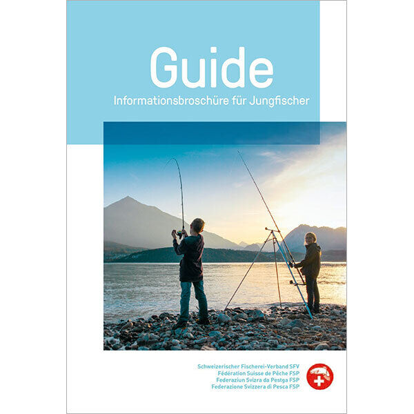 Guide – Informationsbroschüre für die Jungfischerausbildung | Brochure d’information pour les jeunes pêcheurs